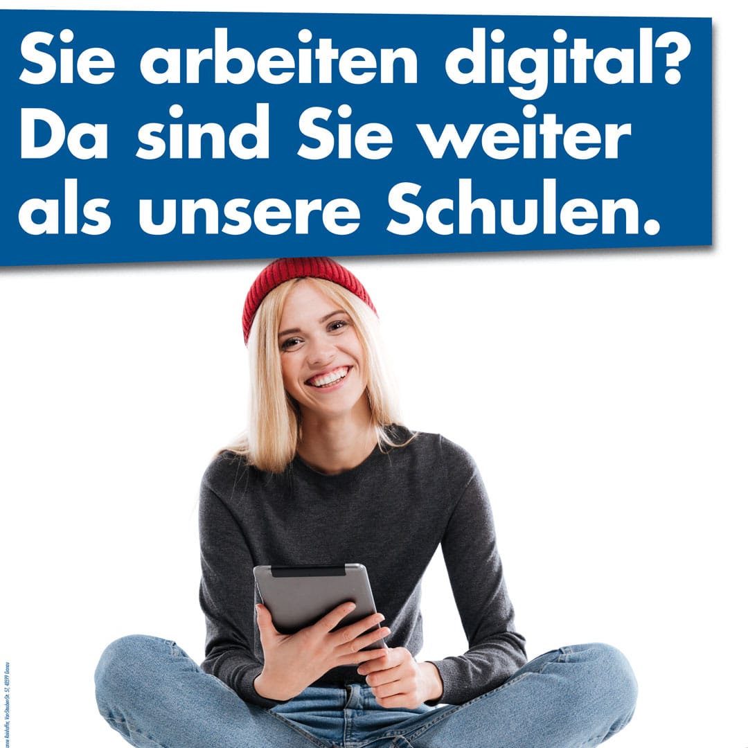 Sie arbeiten digital? Da sind Sie weiter als unsere Schulen.